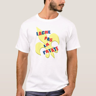 Cajun "Lache pas la patate" T-Shirt