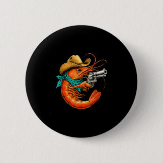 Cajun seafood funny shrimp  6 cm round badge