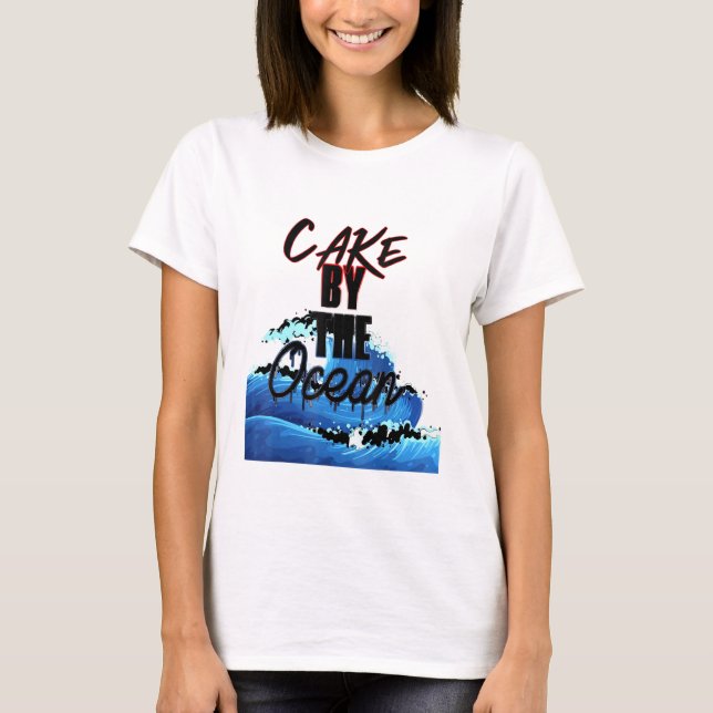 Cake By The Ocean Adult 1 T-Shirt (Front)