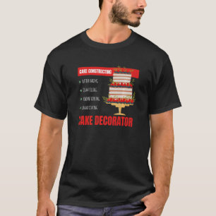 Cake Constructing I Confectioner Cake Confectioner T-Shirt