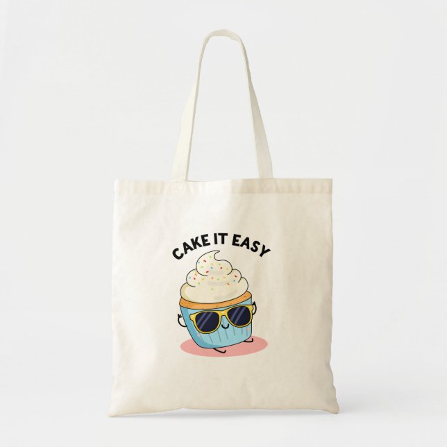 Cake It Easy Funny Cupcake Pun Tote Bag (Front)