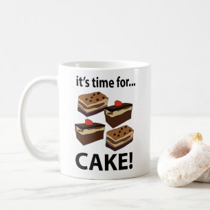 Cake It's Time For Cake Coffee Mug
