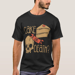 cake or death sloth T-Shirt