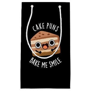 Cake Puns Bake Me Smile Funny Food Pun Dark BG Small Gift Bag