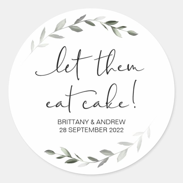 Cake Wedding Favor Let Them Eat Cake Treat Box Classic Round Sticker (Front)