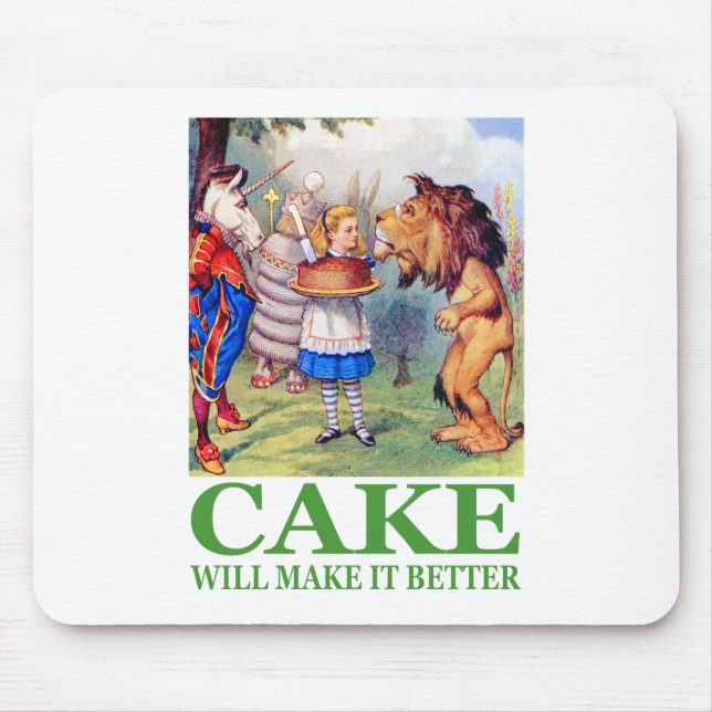 CAKE WILL MAKE IT BETTER MOUSE PAD (Front)
