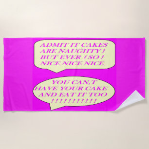 Cakes are nice made for food lovers colour pink    beach towel