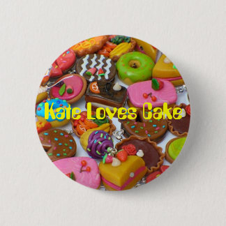 Cakes, Kate Loves Cake 6 Cm Round Badge
