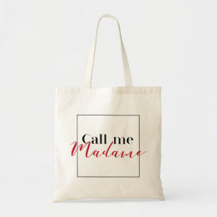 Cal me Madam Tote Bag