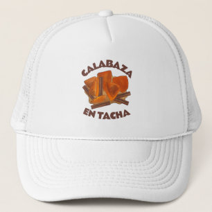 Calabaza en Tacha Mexican Candied Pumpkin Dessert Trucker Hat