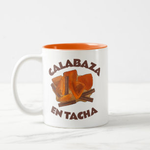 Calabaza en Tacha Mexican Candied Pumpkin Dessert Two-Tone Coffee Mug