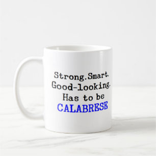 calabrese strong coffee mug