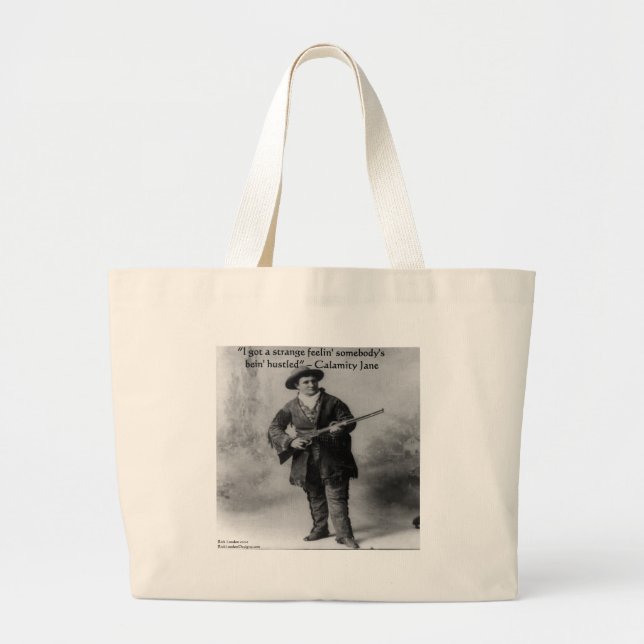 Calamity Jane Humour Quote Gifts Tees & Cards Large Tote Bag (Front)