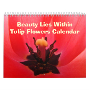 Calandar Gifts Tulip Flowers Beauty Lies Within Calendar