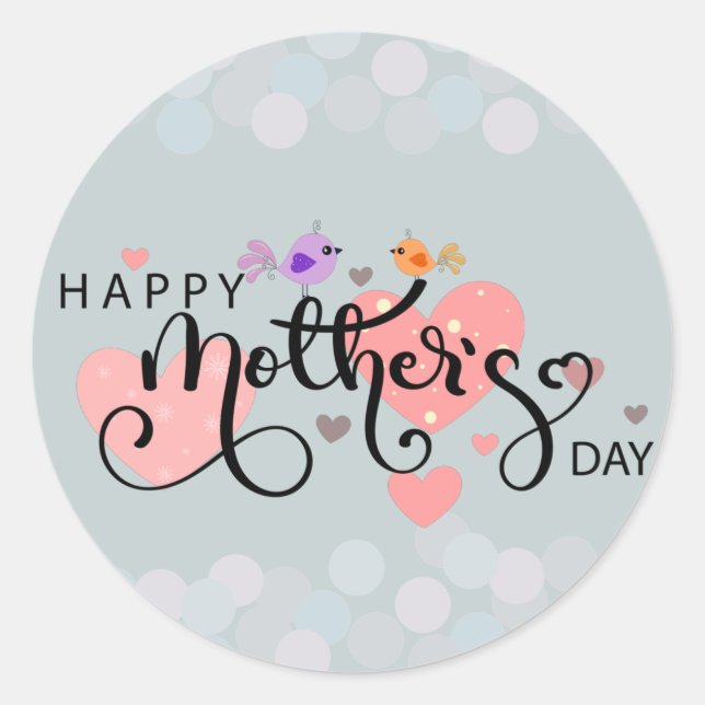 Calcomania celebration "Happy Mother's Day" Classic Round Sticker (Front)