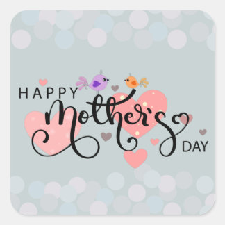 Calcomania celebration "Happy Mother's Day" Square Sticker