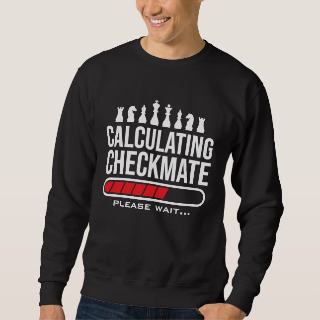 Calculating Checkmate Please Wait  Kids Mens Funny Sweatshirt (Front)