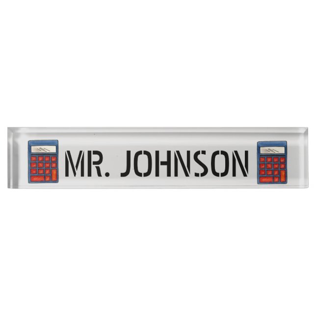 Calculator School Math Teacher Education Classroom Nameplate (Front)