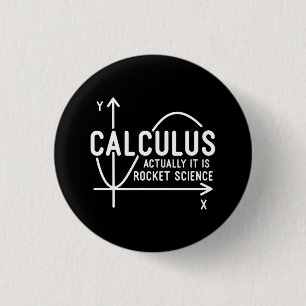 Calculus Actually Its Rocket Science Math Teacher 3 Cm Round Badge