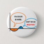 Calculus button<br><div class="desc">I made it for my graduating seniors!</div>