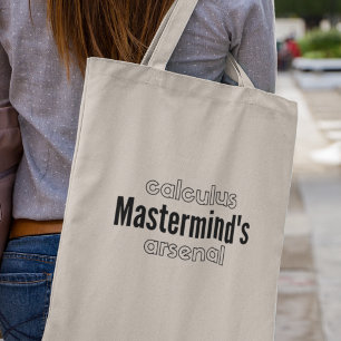 Calculus Mastermind's Arsenal Math Teacher Gift Tote Bag