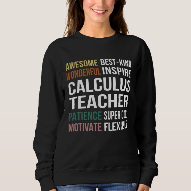 Calculus Teacher  Appreciation Sweatshirt (Front)