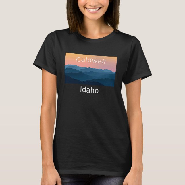 Caldwell Idaho Mountain sunset hometown T-Shirt (Front)