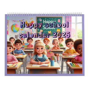 Calendar 2025 - Happy school