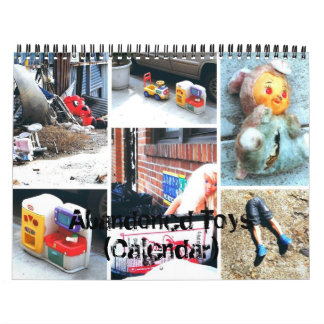 Calendar: Abandoned Toys Calendar