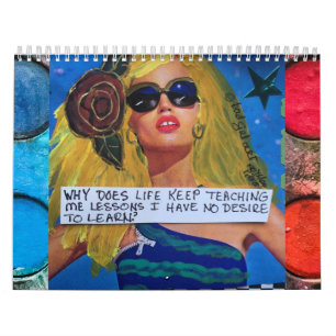 calendar`why does life people teaching me calendar