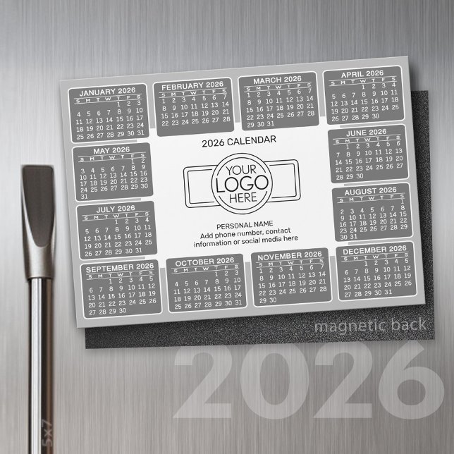 Calendar with logo Contact Information Grey Magnet (2026 Calendar with a Place for your logo - Hand Out To Clients as a Thank You Gift!)