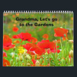 Calendars Grandma Let's Go to the Gardens Flowers<br><div class="desc">CALENDARS POPPIES Flowers Meadow Calendars, Grandma Let's go to the Gardens! Floral Photography Calendars, Gift Calendars, Christmas Gifts, OFFICE ART, Corporate Client Git Calendars, Artwork Calendars, Sunlit California Poppy Flowers, Botanical Floral Flower Garden Landscapes. BASLEE TROUTMAN FINE ART COLLECTIONS. Bookmark this site for great gift ideas all year! GETTING A...</div>