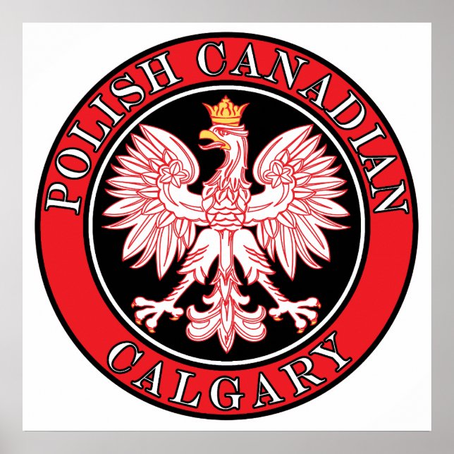 Calgary Polish Canadian Eagle Poster (Front)