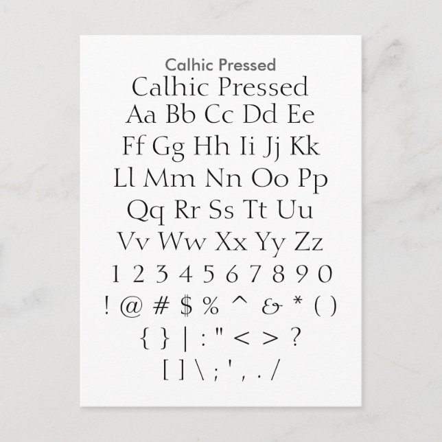 Calhic Pressed - Zazzle Font Sampler Sheet Postcard (Front)