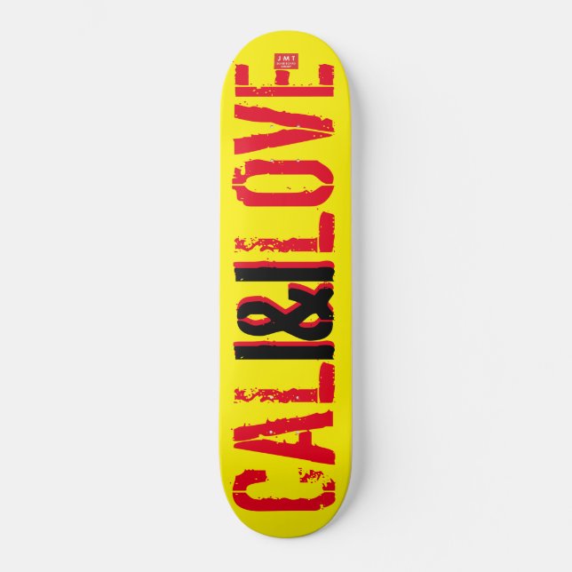 CALI&ILOVE Skateboard (Front)