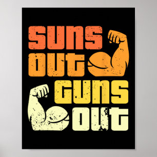 Cali Style Bodybuilding Sun's Out Guns Out Biceps  Poster