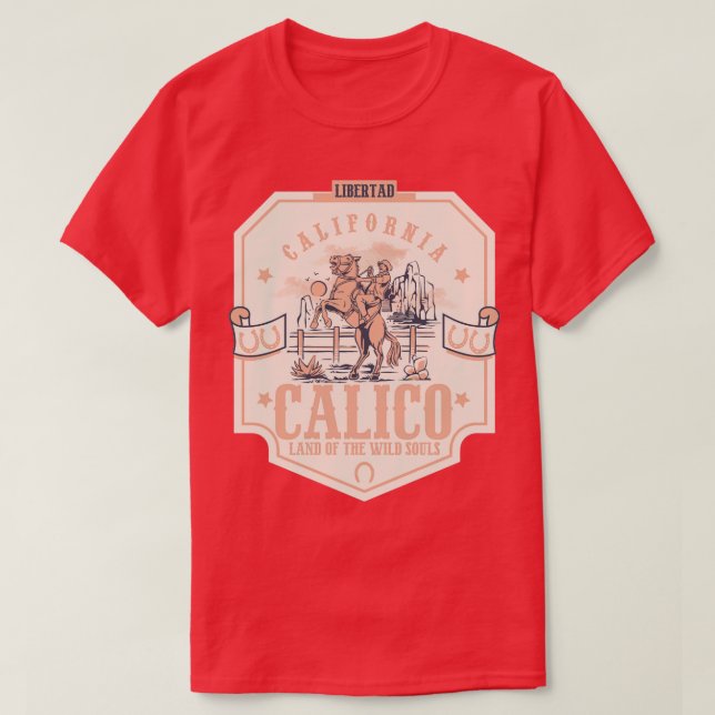 Calico California wild west town 1 T-Shirt (Design Front)