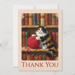 Calico Cat Playing With Yarn On A Bookshelf Thank You Card