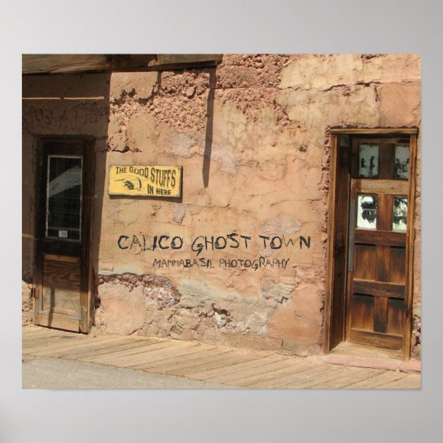Calico Ghost Town Poster! Poster (Front)