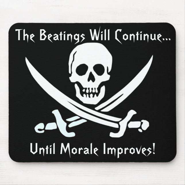 Calico Jack Jolly Roger, The Beatings Will Cont... Mouse Pad (Front)