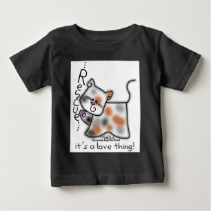 Calico RESCUE...it's a love thing! Baby T-Shirt