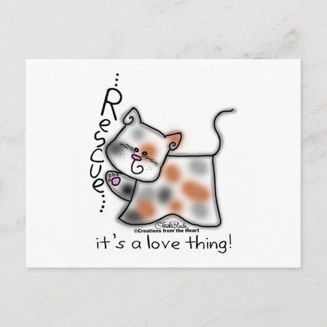 Calico RESCUE...it's a love thing! Postcard (Front)