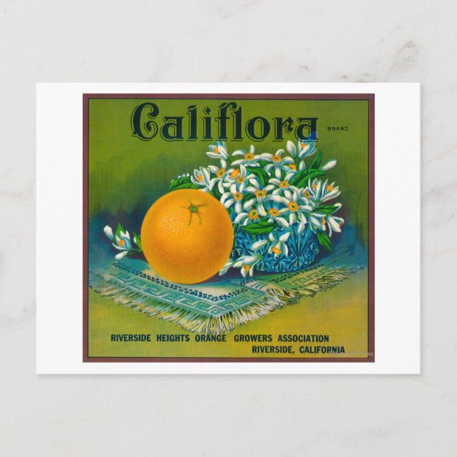 Califlora Orange LabelRiverside, CA Postcard (Front)