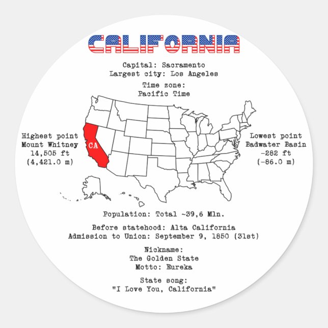 California American state on a map and useful info Classic Round Sticker (Front)