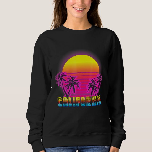 California Beach Life Electro Retro Sunset Love Ca Sweatshirt (Front)