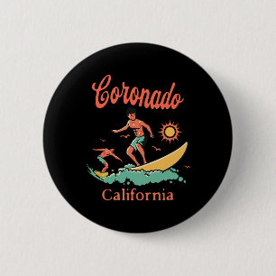 California Coronado Ca Surfer Surfing Beach Fishin 6 Cm Round Badge
