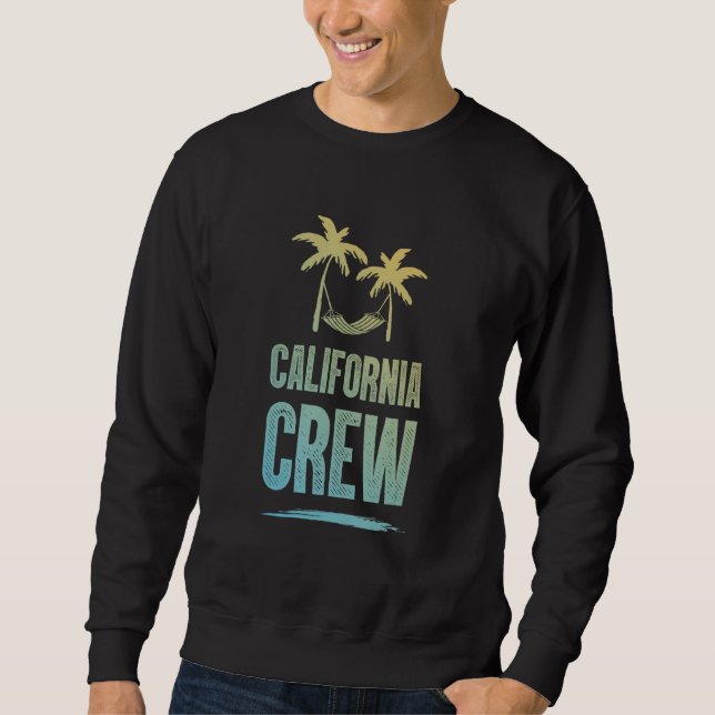 California Crew Colorful  Vacation Team Sweatshirt (Front)