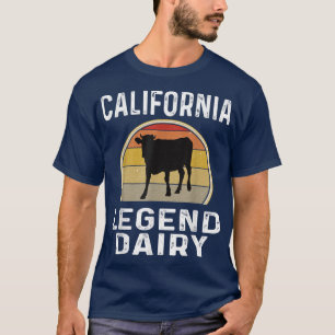 California Dairy Farmer Legend Dairy Cow Cattle Fu T-Shirt