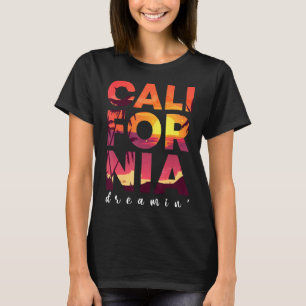 California Dreaming Beach Palm Tree Summer Los Ang T-Shirt