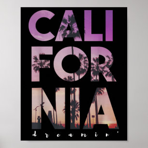 California Dreaming Beach Palm Tree Summer Vacatio Poster
